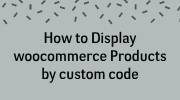 Display woocommerce Products