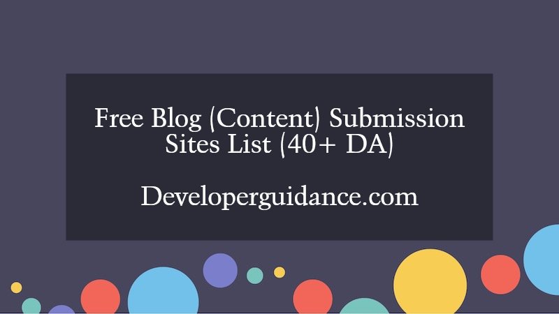 Free Blog (Content) Submission Sites List