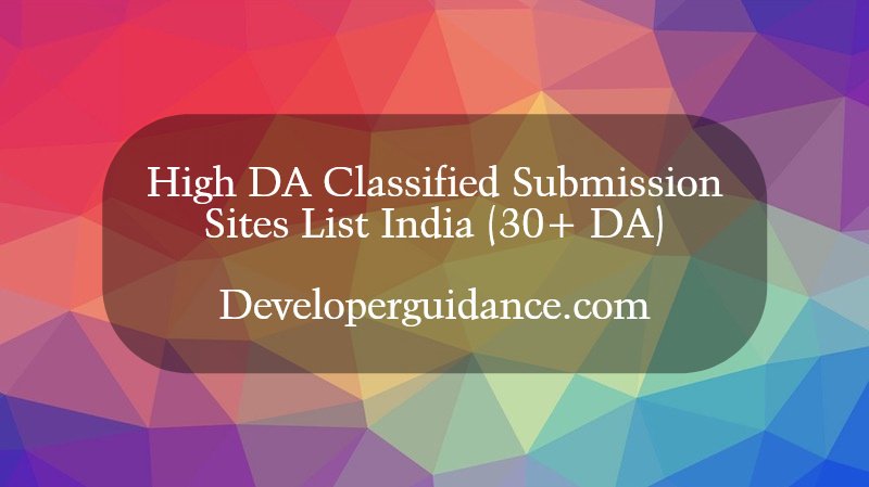 High DA Classified Submission Sites List India (30+ DA)